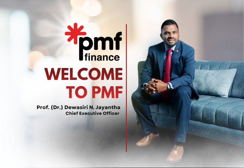 PMF Finance PLC Reaffirms Visionary Leadership with Prof. Dewasiri N. Jayantha as Director / CEO